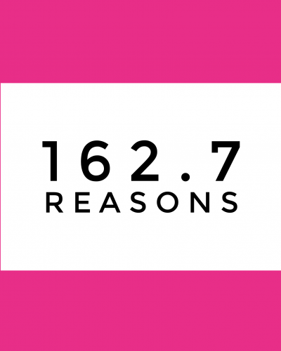 pink background white box with 162.7 reasons in it