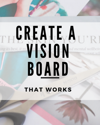 create a vision board