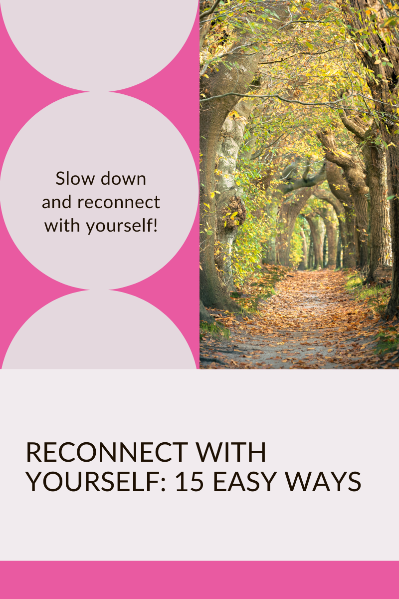 blog graphic with autumn leaves on path and the text reconnect with yourself - 15 easy ways